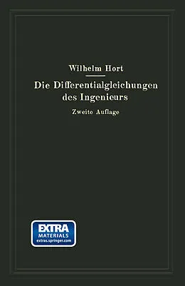 E-Book (pdf) Die Differentialgleichungen des Ingenieurs von Wilhelm Hort, Walter Birnbaum, Karl Lachmann