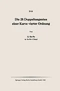 E-Book (pdf) Die 28 Doppeltangenten einer Kurve vierter Ordnung von En-Po Li