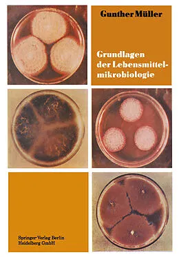 E-Book (pdf) Grundlagen der Lebensmittelmikrobiologie von Gunther Müller