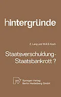 E-Book (pdf) Staatsverschuldung  Staatsbankrott? von E. Lang, W. A. Koch