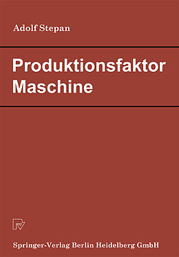 E-Book (pdf) Produktionsfaktor Maschine von A. Stepan