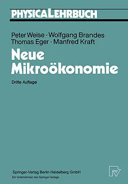 E-Book (pdf) Neue Mikroökonomie von Peter Weise, Wolfgang Brandes, Thomas Eger