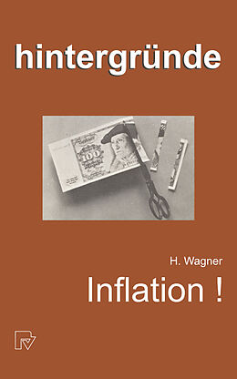 Kartonierter Einband Inflation! von H. Wagner