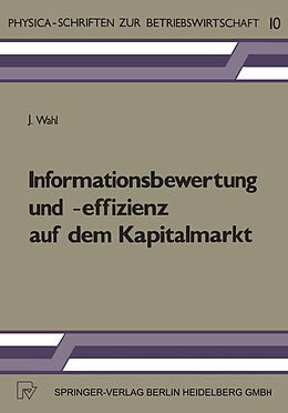 E-Book (pdf) Informationsbewertung und -effizienz auf dem Kapitalmarkt von J. Wahl