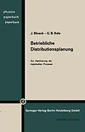 E-Book (pdf) Betriebliche Distributionsplanung von J. Bloech, G. B. Ihde