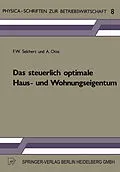 E-Book (pdf) Das steuerlich optimale Haus- und Wohnungseigentum von F. W. Selchert, A. Otte