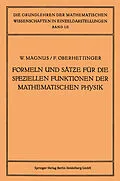 E-Book (pdf) Formeln und Sätze für die Speziellen Funktionen der Mathematischen Physik von Wilhelm Magnus, Fritz Oberhettinger