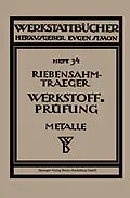 E-Book (pdf) Werkstoffprüfung (Metalle) von Paul Riebensahm, NA Riebensahm-Traeger, Ludwig Träger