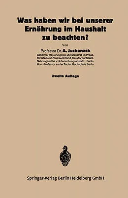 E-Book (pdf) Was haben wir bei unserer Ernährung im Haushalt zu beachten? von Adolf Juckenack