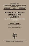 E-Book (pdf) Wahrscheinlichkeit, Statistik und Wahrheit von Richard Von Mises