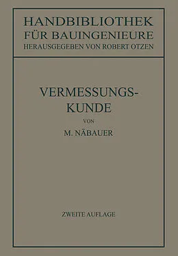 E-Book (pdf) Vermessungskunde von Martin Näbauer, Robert Otzen