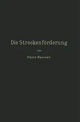 E-Book (pdf) Die Streckenförderung. von Hans Bansen
