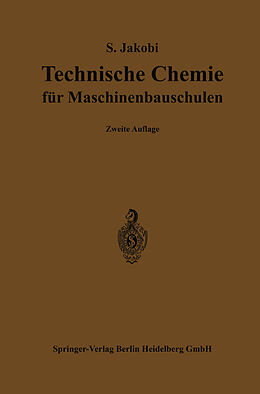 Kartonierter Einband Technische Chemie für Maschinenbauschulen von Siegfried Jakobi