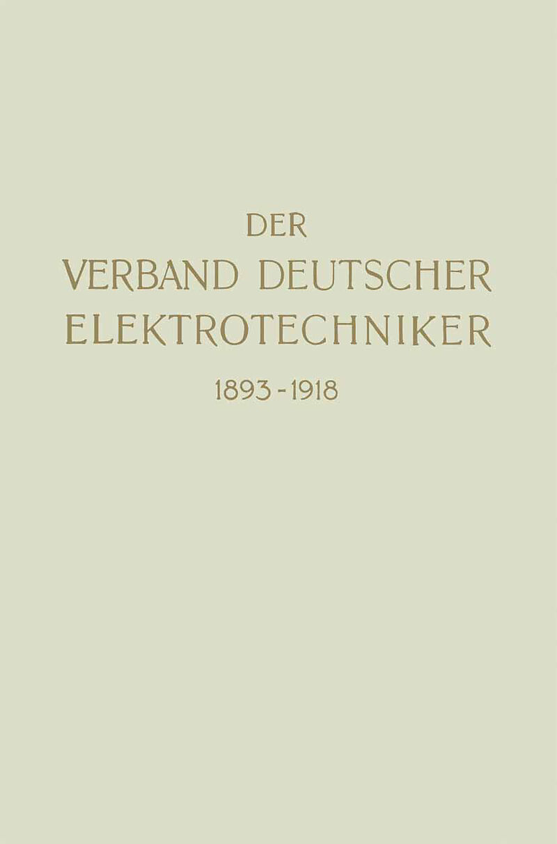 Der Verband Deutscher Elektrotechniker 18931918