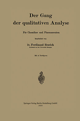 Kartonierter Einband Der Gang der qualitativen analyse von Ferdinand Henrich, Ferdinand Heinrich