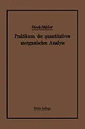 E-Book (pdf) Praktikum der quantitativen anorganischen Analyse von Alfred Stock, Arthur Stähler