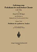 E-Book (pdf) Anleitung zum Praktikum der analytischen Chemie in drei Teilen von Siegfried Walter Souci, S. Walter Souci, Heinrich Thies