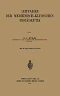 E-Book (pdf) Leitfaden der medizinisch-klinischen Propädeutik von Franz Ch Külbs