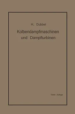 E-Book (pdf) Kolbendampfmaschinen und Dampfturbinen von Heinrich Dubbel
