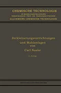 E-Book (pdf) Zerkleinerungsvorrichtungen und Mahlanlagen von Carl Naske