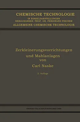 E-Book (pdf) Zerkleinerungsvorrichtungen und Mahlanlagen von Carl Naske