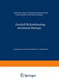 E-Book (pdf) Zeitschrift für Krebsforschung und klinische Onkologie / Cancer Research and Clinical Oncology von H. Hamperl Bonn, E. Hecker