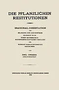 E-Book (pdf) Die Pflanzlichen Restitutionen von Emil Ungerer