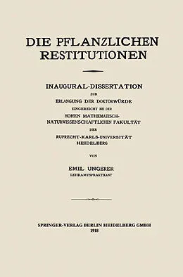 E-Book (pdf) Die Pflanzlichen Restitutionen von Emil Ungerer