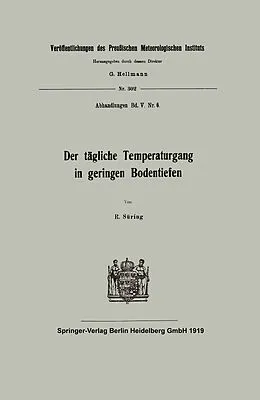 E-Book (pdf) Der tägliche Temperaturgang in geringen Bodentiefen von Reinhard Süring