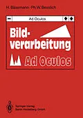 E-Book (pdf) Bildverarbeitung Ad Oculos von Henning Bässmann, Philipp W. Besslich