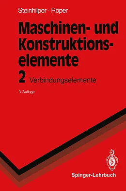 E-Book (pdf) Maschinen- und Konstruktionselemente 2 von Waldemar Steinhilper, Rudolf Röper