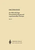 E-Book (pdf) Ergebnisse der Mikrobiologie Immunitätsforschung und Experimentellen Therapie von W. Henle, W. Kikuth, K. F. Meyer