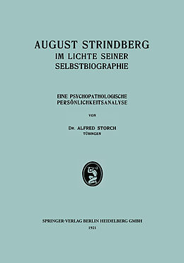 Kartonierter Einband August Strindberg im Lichte Seiner Selbstbiographie von Alfred Storch