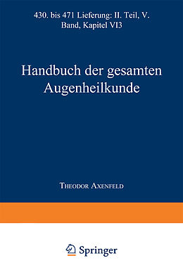 Kartonierter Einband Handbuch der Gesamten Augenheilkunde von Alfred K. Graefe, Theodor Saemisch, Carl von Hess