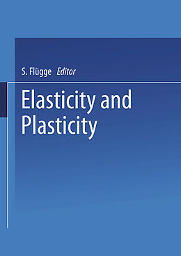 Kartonierter Einband Elasticity and Plasticity / Elastizität und Plastizität von 