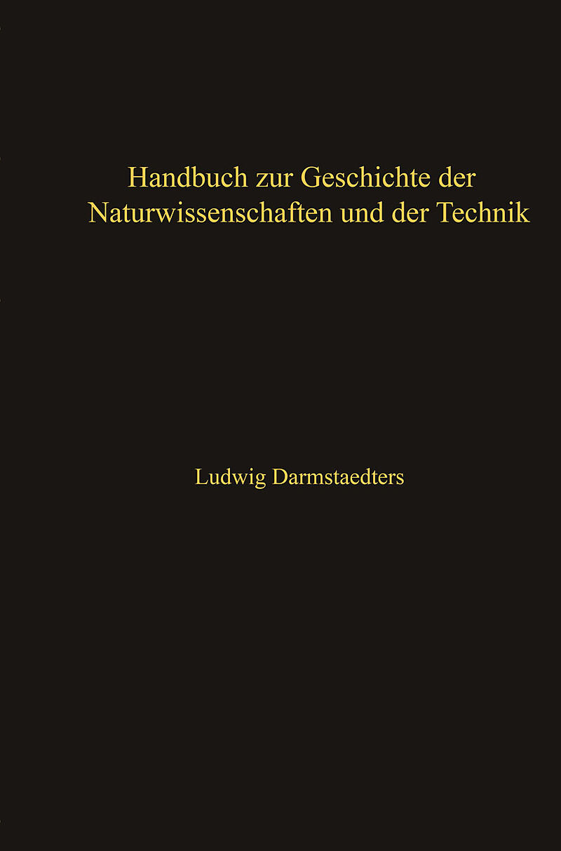 Handbuch zur Geschichte der Naturwissenschaften und der Technik
