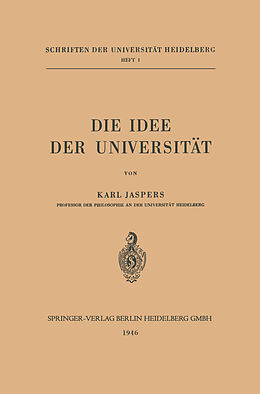 Kartonierter Einband Die Idee der Universität von Karl Jaspers