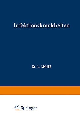 Kartonierter Einband Infektionskrankheiten von L. Mohr, R. Staehlin