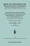 E-Book (pdf) Verhandlungen der Deutschen Gesellschaft für Unfallheilkunde Versicherungs-, Versorgungs- und Verkehrsmedizin E.V. von 