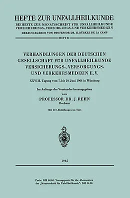 E-Book (pdf) Verhandlungen der Deutschen Gesellschaft für Unfallheilkunde Versicherungs-, Versorgungs- und Verkehrsmedizin E.V. von 
