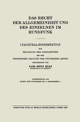 E-Book (pdf) Das Recht der Allgemeinheit und des Einzelnen im Rundfunk von Karl-Heinz Hille, Harry Pincus, Friedrich Dencker
