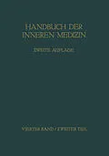 E-Book (pdf) Blut, Bewegungsapparat, Konstitution, Stoffwechsel, Blutdrüsen, Erkrankungen aus physikalischen Ursachen, Vergiftungen von Gustav von Bergmann, Walter Alwens, Max Cloetta