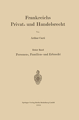 E-Book (pdf) Frankreichs Privat- und Handelsrecht von Arthur Curti