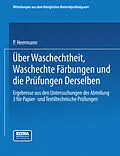 E-Book (pdf) Über Waschechtheit, waschechte Färbungen und die Prüfung derselben von Paul Heermann