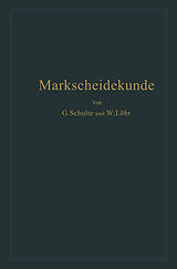 E-Book (pdf) Markscheidekunde für Bergschulen und den praktischen Gebrauch von Gottfried Schulte, Wilhelm Löhr