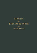 E-Book (pdf) Kurzer Leitfaden der Elektrotechnik für Unterricht und Praxis in allgemein verständlicher Darstellung von Rudolf Krause