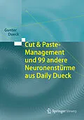 E-Book (pdf) Cut &amp; Paste-Management und 99 andere Neuronenstürme aus Daily Dueck von Gunter Dueck