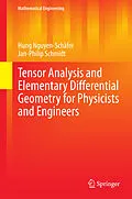 E-Book (pdf) Tensor Analysis and Elementary Differential Geometry for Physicists and Engineers von Hung Nguyen-Schäfer, Jan-Philip Schmidt