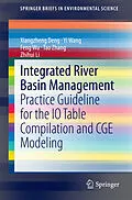 E-Book (pdf) Integrated River Basin Management von Xiangzheng Deng, Yi Wang, Feng Wu