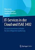 E-Book (pdf) IT-Services in der Cloud und ISAE 3402 von Nina Lissen, Christian Brünger, Stephan Damhorst